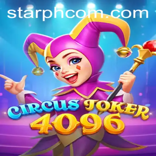 CircusJoker4096: A Thrilling Game Adventure with STARPH.win