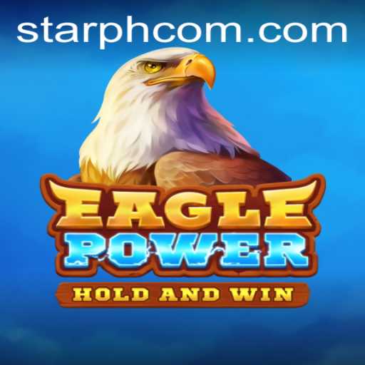 Discover the Thrills of EaglePower: A Deep Dive into the Exciting World of STARPH.win